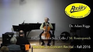 Dr Adam Riggs  Encore 24 for Solo Cello [upl. by Demeyer619]