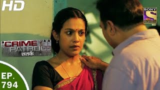 Crime Patrol  क्राइम पेट्रोल सतर्क  Ep 794 Case 28  2017 Part 2  22nd Apr 2017 [upl. by Garik]