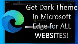 How to enable dark theme on all websites in Microsoft Edge [upl. by Lari]