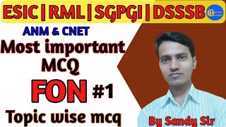 Special MCQ Classes for ESIC  RML  SGPGI DSSSB Most important Question  FON by Sandy Sir 1 [upl. by Adnouqal122]