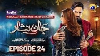 Jaan Nisar Episode 24  Jaan nisar episode 24 promo har pal geo [upl. by Dollar115]