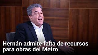 Hernán Villarreal admite falta de recursos para obras del Metro  Monterrey [upl. by Cory]