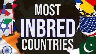 Most Inbred Countries [upl. by Chappy]