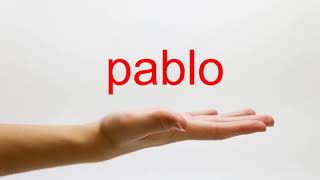 How to Pronounce pablo  American English [upl. by Thill]