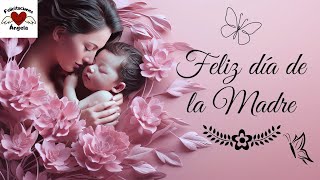 Gracias Mamá por la Vida 🎧 Feliz día de la Madre  Felicitaciones Ángela [upl. by Nerissa823]