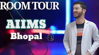 Room Tour  AIIMS Bhopal [upl. by Zachary801]