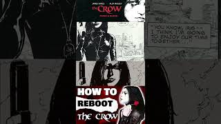 How To Reboot the Crow Franchise  The Crow Flesh and Blood shorts [upl. by Southard122]