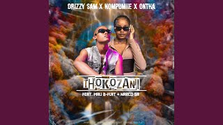 Thokozani feat Mali Bflat Narco SA [upl. by Damaris]