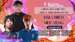 🔴 NGÀY CHUNG KẾT  CHUNG KẾT KHU VỰC CHÂU Á THÁI BÌNH DƯƠNG ĐẠI CHIẾN SIÊU XẺNG  LEGI YBY1 T1 sCsC [upl. by Aeneus]