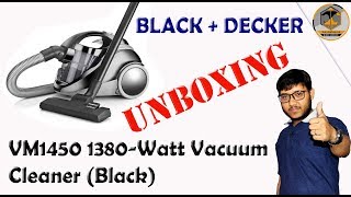 BLACK AND DECKER VACUUM CLEANER UNBOXING VM1450 [upl. by Medwin278]