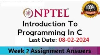 Introduction to programming in C Week 2 NPTEL 2024 [upl. by Eidarb456]