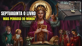 SEPTUAGINTA O LIVRO MAIS PERIGOSO DO MUNDO [upl. by Olgnaed]