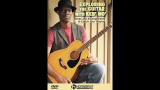 Exploring the Guitar with Keb Mo [upl. by Burrton]