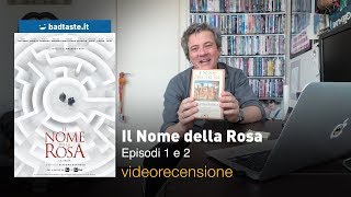 Il Nome della Rosa  Episodi 1 e 2 di Giacomo Battiato  RECENSIONE [upl. by Seen]