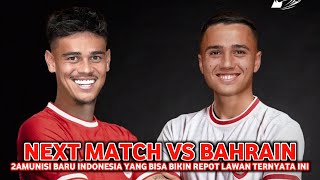 🔴 BERITA TERKINI  TIMNAS INDONESIA VS BAHRAIN • PEMAIN ABROAD TAMPIL MENGGILA JADI HARAPAN SAYA [upl. by Hanan]