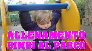 Allenamento Bambini  Il parco giochi parigino [upl. by Heimer69]