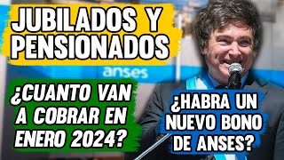 🛑ATENCIÓN ANSES CUÁNTO van a cobrar los JUBILADOS y PENSIONADOS en ENERO 2024 ¿Habrá un BONO [upl. by Burns]