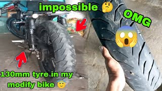 installing 130 mm tyre😱in modify bike🔥 installing spots bike tyre😏impossible to possible😱Im shokd😮 [upl. by Alis]