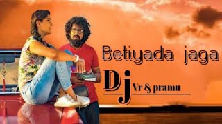 BETIYADA JAGA REMIX BY DJ VR amp PRAMU [upl. by Hairym]