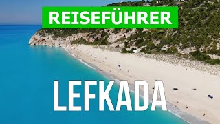 Urlaub in Lefkada Griechenland  Strände Orte Natur  4k Video  Insel Lefkada was zu sehen [upl. by Arrik]