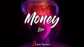 🎵 LISA  MONEY Lyrics  I came here to drop somе money dropping all my money [upl. by Ennailuj]