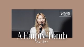 The Empty Tomb  Pastor Amy Shin [upl. by Assenad453]