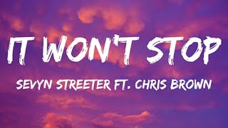 Sevyn Streeter It Wont Stop ft Chris Brown lyrics quotBaby hop in my ridequot [upl. by Reppiks]