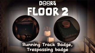 Guide to get Running Track Trespassing Badges in Doors Floor 2 Roblox [upl. by Nekal]