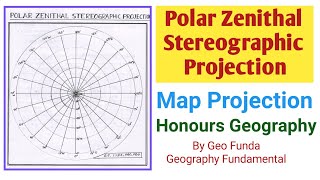 Polar Zenithal Stereographic Projection ll Map Projection ll Honours Geography ll By Geo Funda [upl. by Ellerahs763]