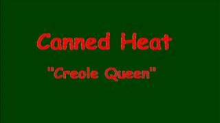 Canned Heat  Creole Queen [upl. by Domineca]