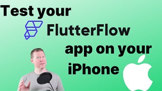 Test Your FlutterFlow App On A Local iPhone [upl. by Ferrel]