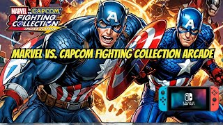 MARVEL vs CAPCOM Arcade Collection A Nostalgic Fighting Game Bonanza [upl. by Ranson140]