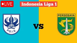 PSIS Semarang vs Persebaya Surabaya live match score result goals update today 2024 [upl. by Tadio]