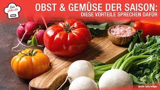 Obst amp Gemüse der Saison Diese Vorteile sprechen dafür [upl. by Aowda997]