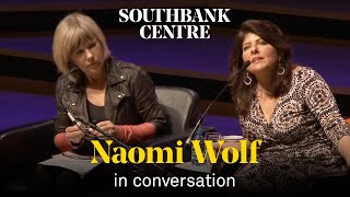 Naomi Wolf Interview and QampA with Jude Kelly [upl. by Oiled]