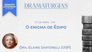 Profª Drª Elaine Sartorelli USP  O enigma de Édipo [upl. by Bernard]