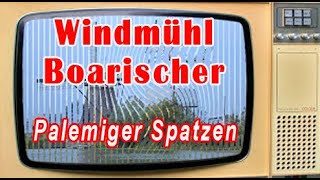 Palemiger Spatzen  Windmühl Boarischer [upl. by Nalyad]