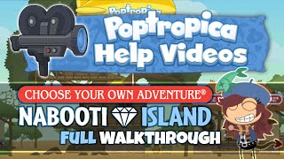 Nabooti Island FULL Walkthrough  Poptropica Help Videos [upl. by Meri784]