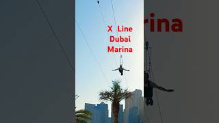 Adventure in X Line Dubai Marina xline dubaimarina shorts short subscribe shortsfeed [upl. by Phipps]