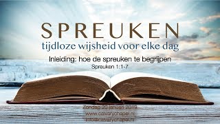 Spreuken 117  Inleiding hoe de spreuken te begrijpen 20001 [upl. by Chasse854]