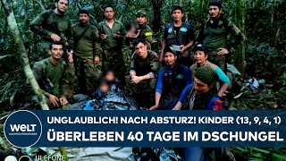 KOLUMBIEN Unglaublich Nach Absturz Vier Kinder 13 9 4 und 1 überleben 40 Tage im Dschungel [upl. by Ajani]