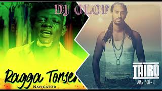 DJ OLOF  Navigator Ragga Tonseh X Taïro Ainsi soitil [upl. by Gula425]