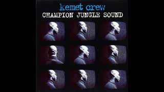 Kemet Crew  Champion Jungle Sound 1995 [upl. by Iadrahc]