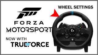 FORZA MOTORSPORT now with TRUEFORCE  Logitech G923 Best Wheel Settings  Realistic Feel [upl. by The]