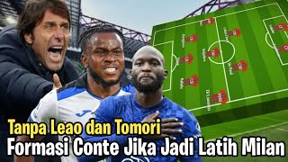 Formasi Conte Jika Latih AC Milan  RLC Semakin Nyaman di Milan [upl. by Ardene]