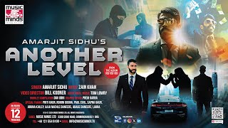 Another level  Amarjit Sidhu  Zain Khan  Music Minds  BILL KOONER  New Punjabi Song 2024 [upl. by Tenneb]