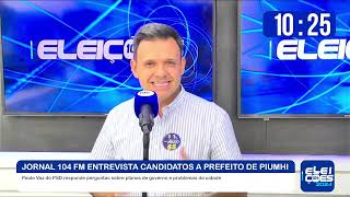 JORNAL 104 FM ENTREVISTA CANDIDATOS A PREFEITO DE PIUMHI [upl. by Ekud]