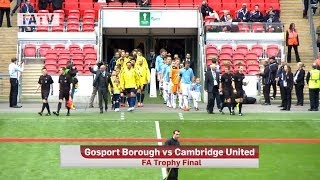 Cambridge United 40 Gosport Borough  FA Trophy Final 2014  Goals amp Highlights [upl. by Nickolaus]