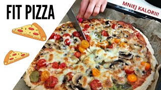 FIT PIZZA przepis na zdrową pizzę  mniej kalorii [upl. by Yevoc]