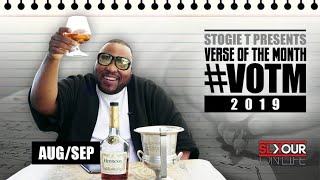 Stogie T Presents Verse Of The Month August amp September 2019 [upl. by Coltson]